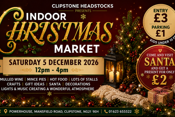 Poster for an Indoor Christmas Market at Clipstone Headstocks in 2026
